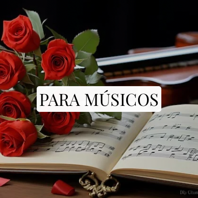 PARA MÚSICOS